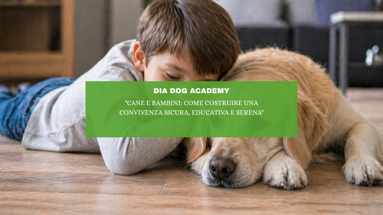“Cane e bambini: come costruire una convivenza sicura, educativa e serena”